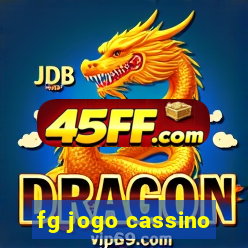 fg jogo cassino